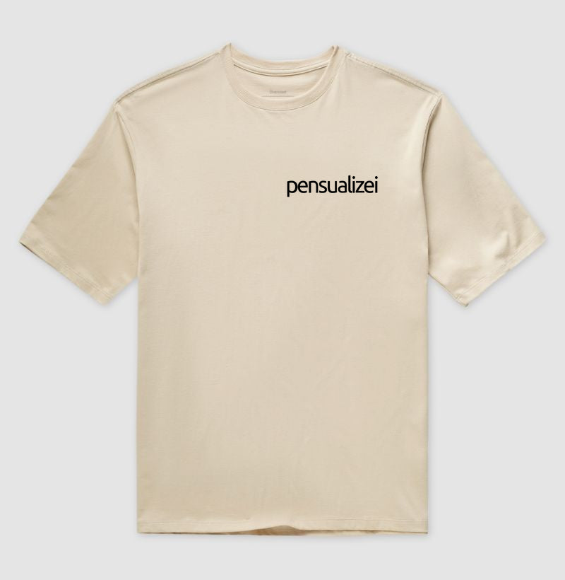 Camiseta Oversized Pensualizei